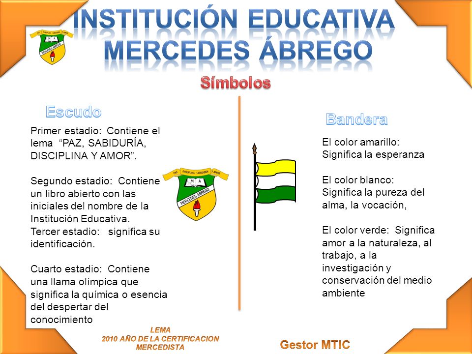 INSTITUCIÓN EDUCATIVA 2010 AÑO DE LA CERTIFICACION MERCEDISTA