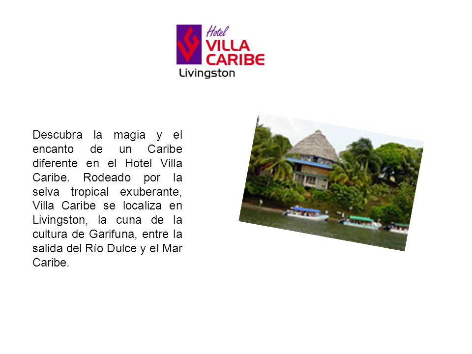 Descubra la magia y el encanto de un Caribe diferente en el Hotel Villa Caribe.
