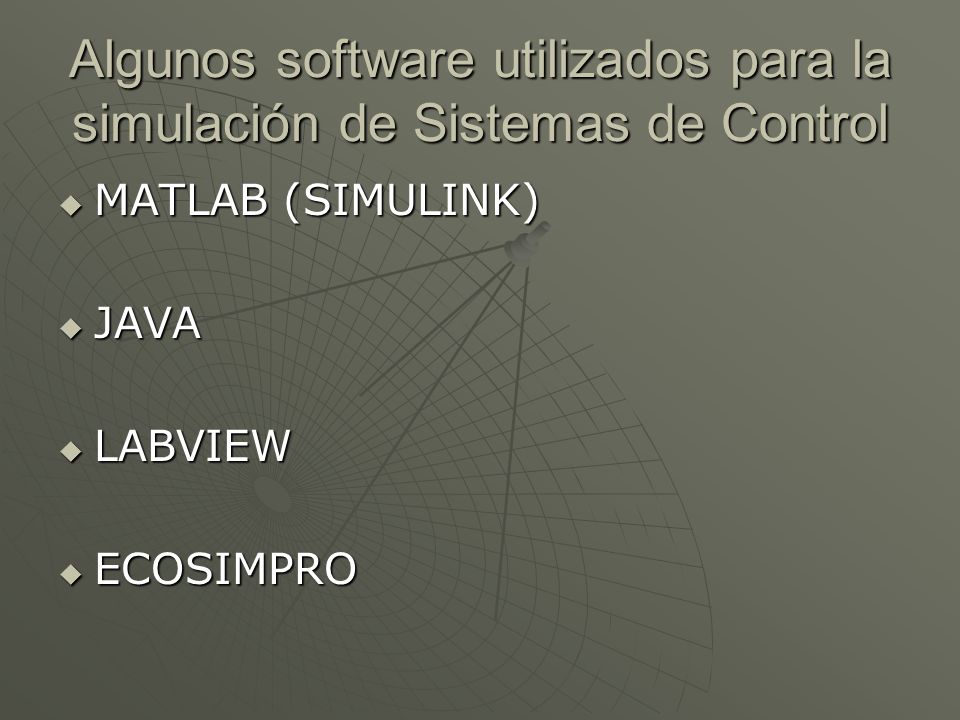 Algunos software utilizados para la simulación de Sistemas de Control