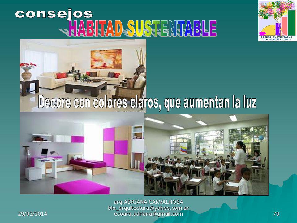Decore con colores claros, que aumentan la luz