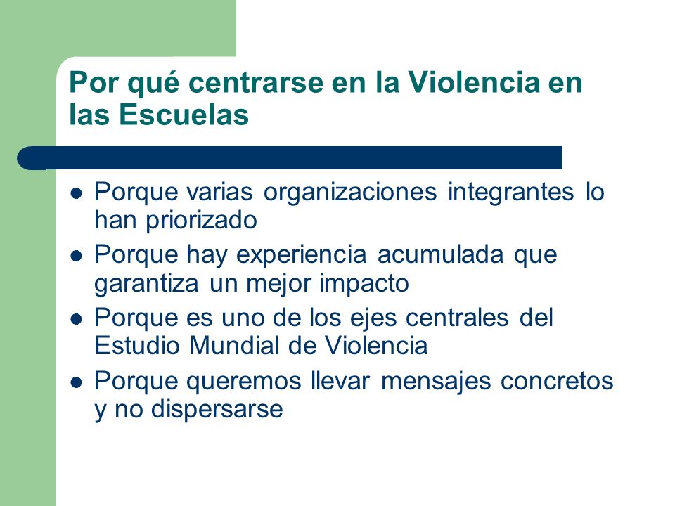 Por qué centrarse en la Violencia en las Escuelas