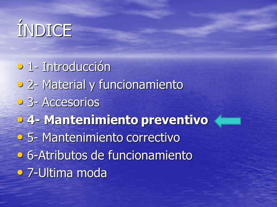 ÍNDICE 1- Introducción 2- Material y funcionamiento 3- Accesorios