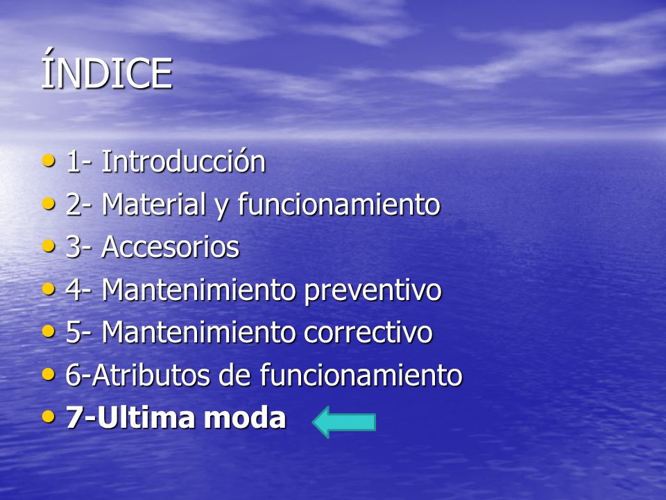 ÍNDICE 1- Introducción 2- Material y funcionamiento 3- Accesorios