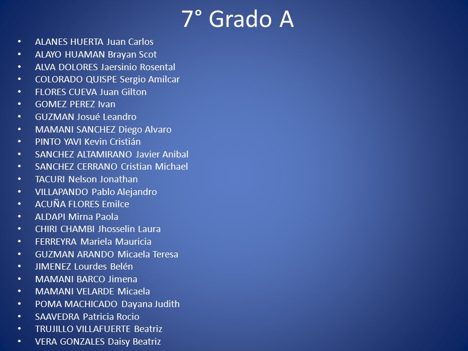 7° Grado A ALANES HUERTA Juan Carlos ALAYO HUAMAN Brayan Scot