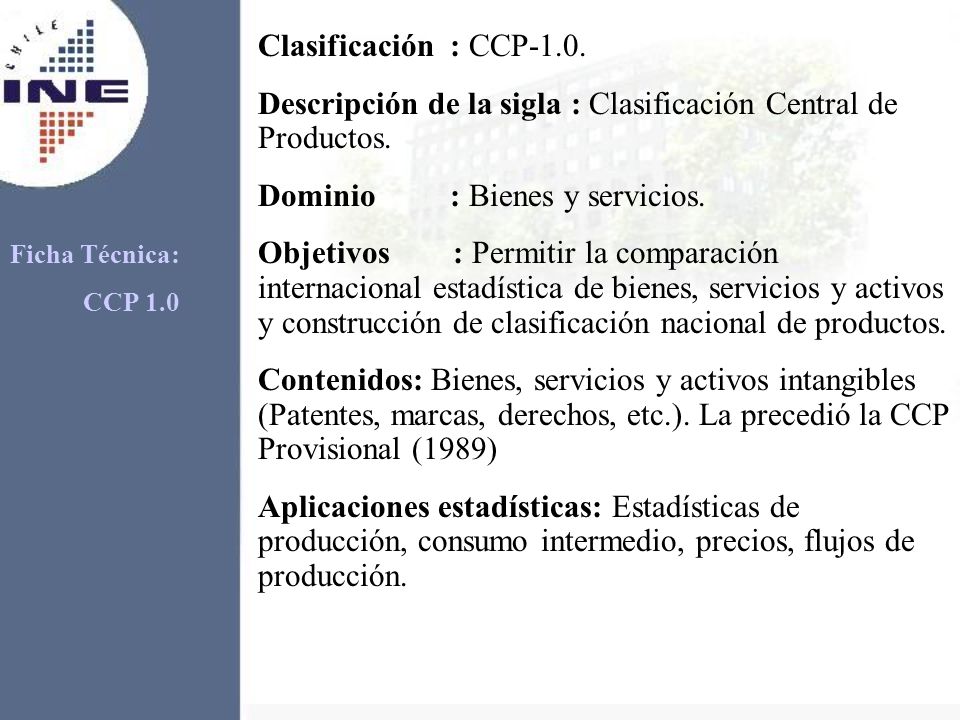 Descripción de la sigla : Clasificación Central de Productos.