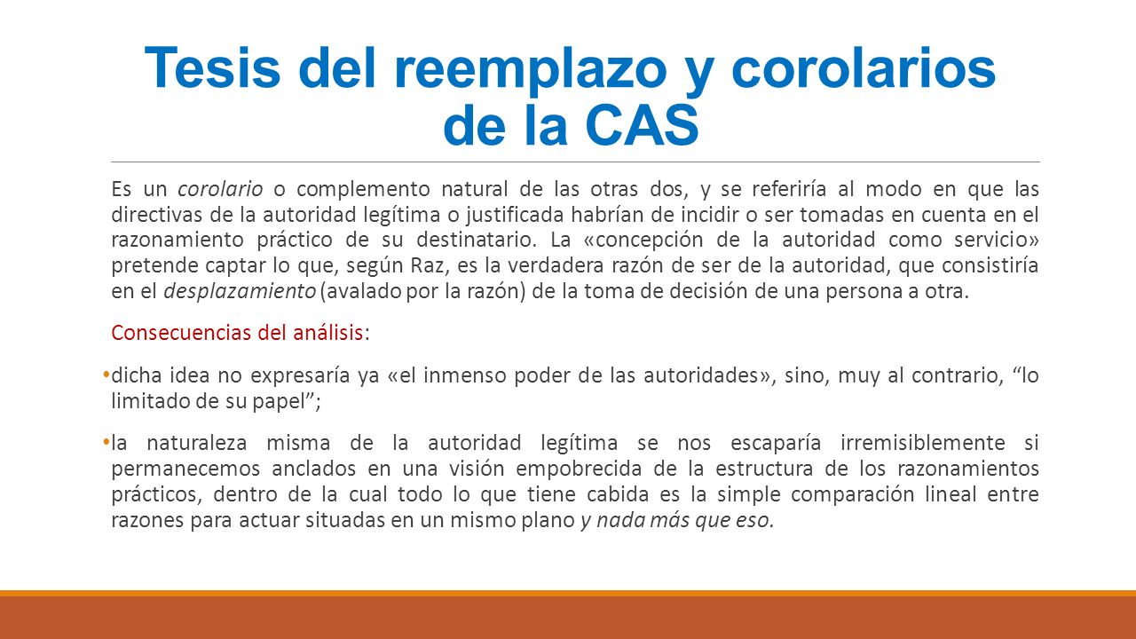 Tesis del reemplazo y corolarios de la CAS