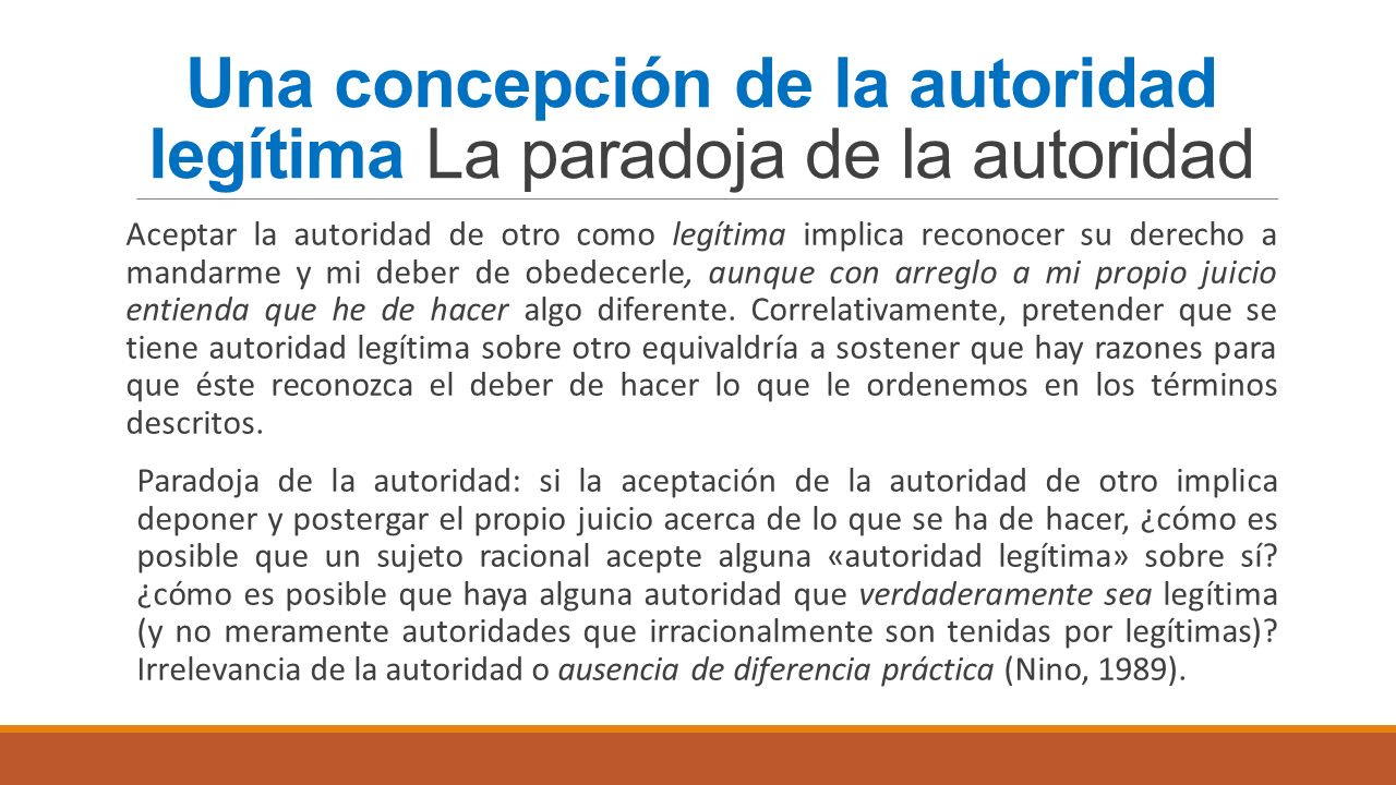 Una concepción de la autoridad legítima La paradoja de la autoridad