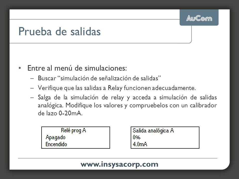 Prueba de salidas Entre al menú de simulaciones: