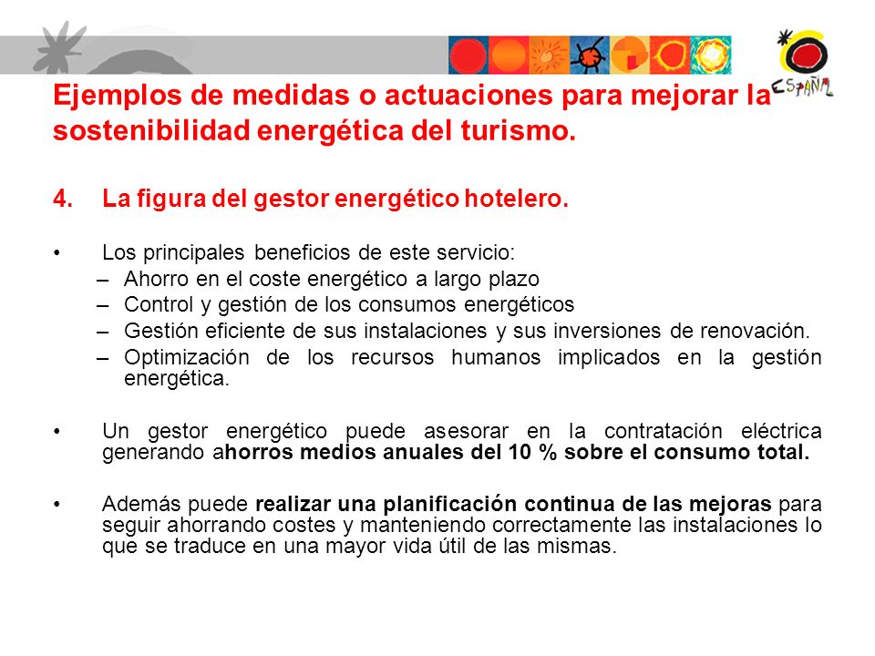 Ejemplos de medidas o actuaciones para mejorar la sostenibilidad energética del turismo.