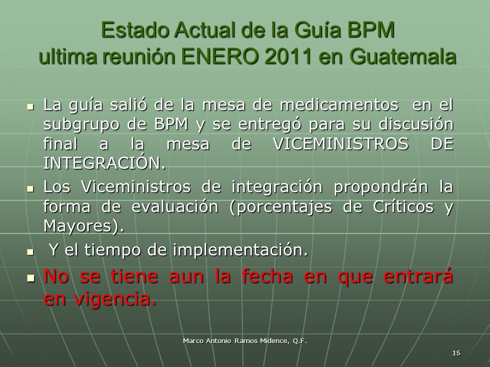 Estado Actual de la Guía BPM ultima reunión ENERO 2011 en Guatemala