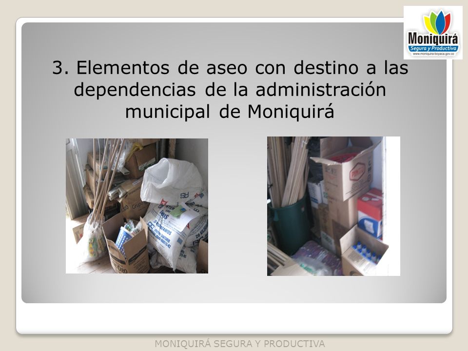 3. Elementos de aseo con destino a las dependencias de la administración municipal de Moniquirá
