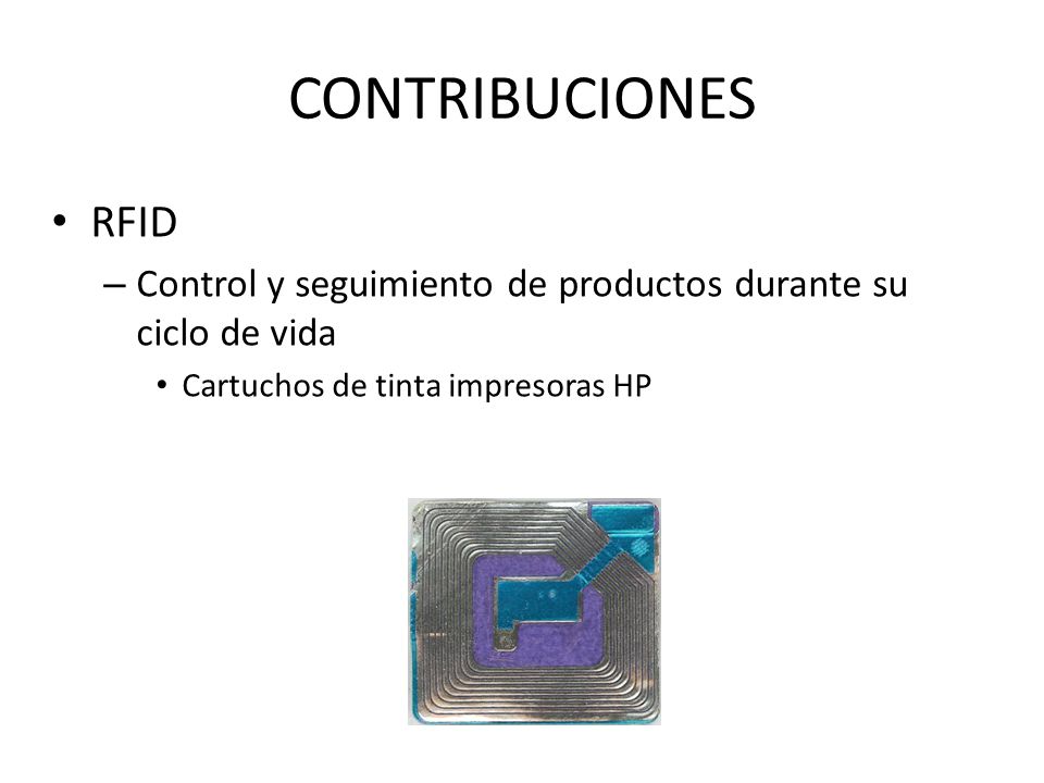 CONTRIBUCIONES RFID. Control y seguimiento de productos durante su ciclo de vida.
