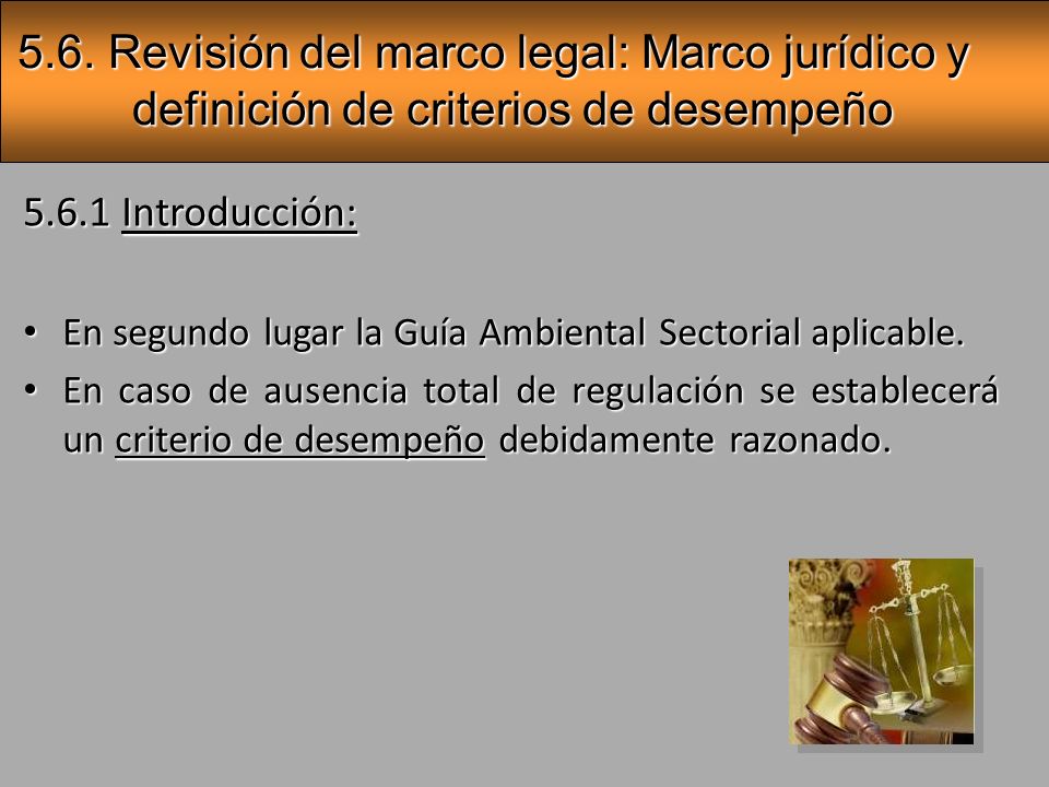 5.6. Revisión del marco legal: Marco jurídico y definición de criterios de desempeño
