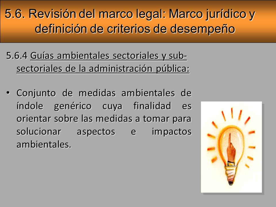 5.6. Revisión del marco legal: Marco jurídico y definición de criterios de desempeño