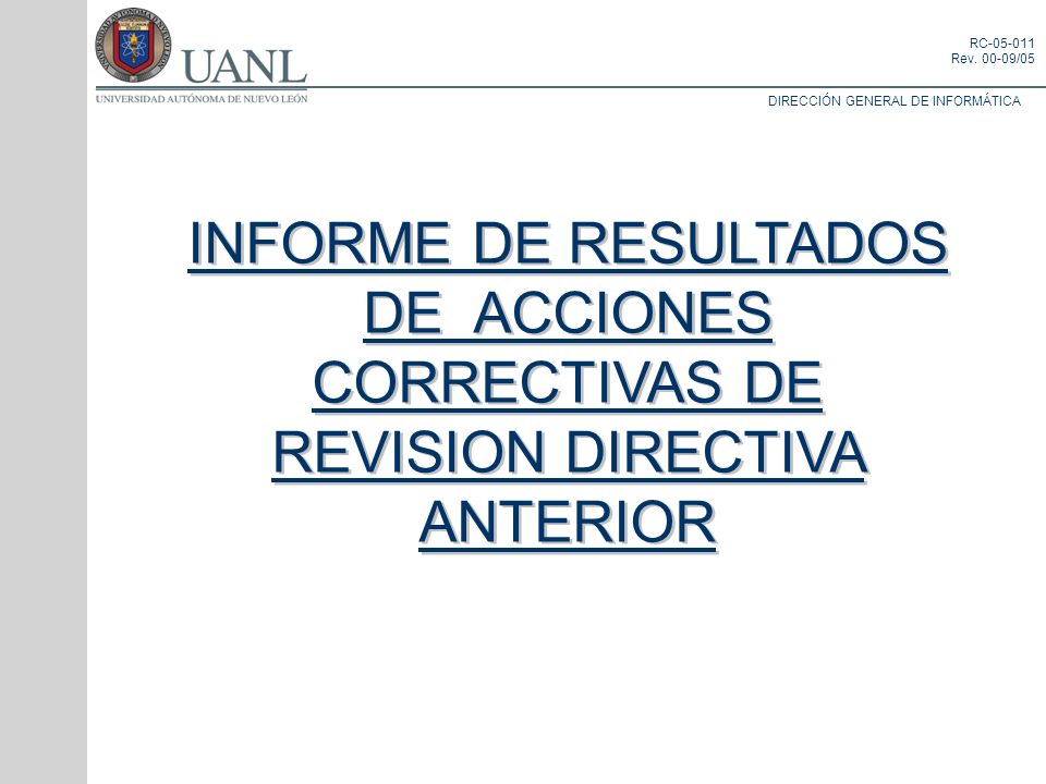 INFORME DE RESULTADOS DE ACCIONES CORRECTIVAS DE REVISION DIRECTIVA ANTERIOR