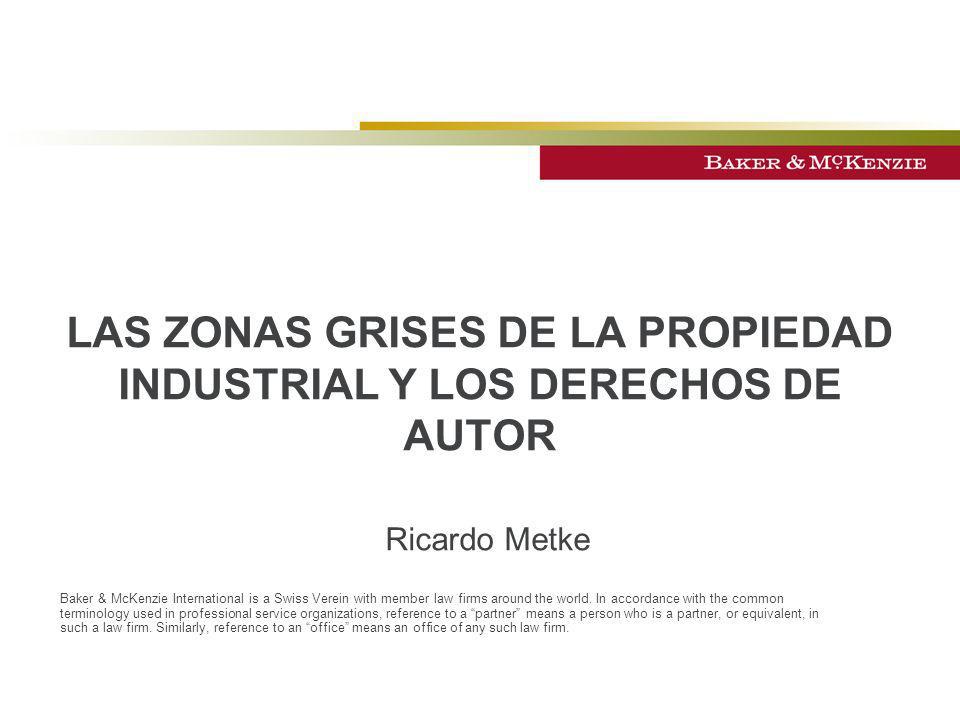 LAS ZONAS GRISES DE LA PROPIEDAD INDUSTRIAL Y LOS DERECHOS DE AUTOR