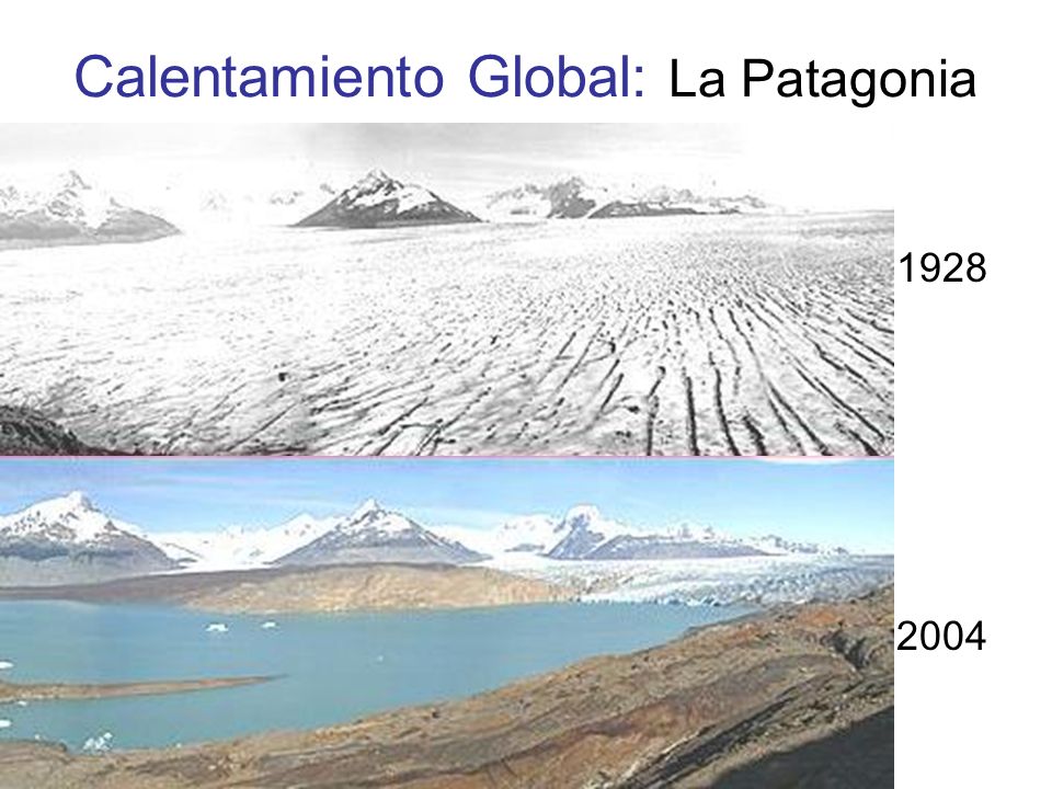 Calentamiento Global: La Patagonia