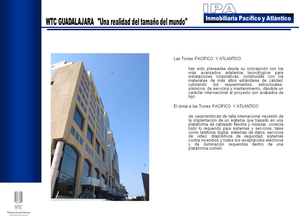 Las Torres PACIFICO Y ATLANTICO