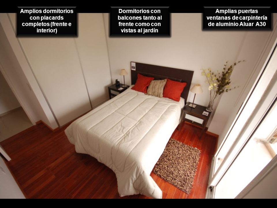 Amplios dormitorios con placards completos (frente e interior)