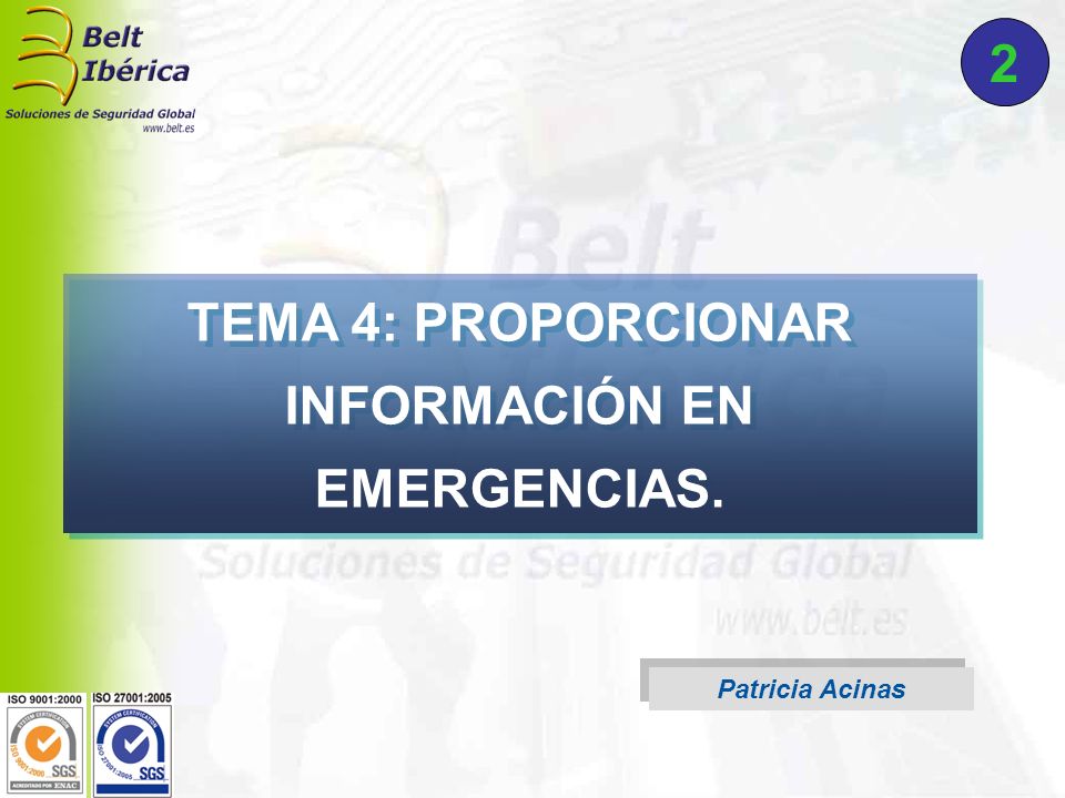 TEMA 4: PROPORCIONAR INFORMACIÓN EN EMERGENCIAS.