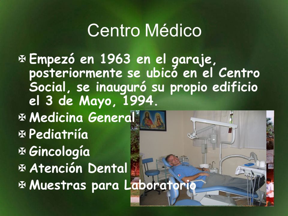 Centro Médico Empezó en 1963 en el garaje, posteriormente se ubicó en el Centro Social, se inauguró su propio edificio el 3 de Mayo,