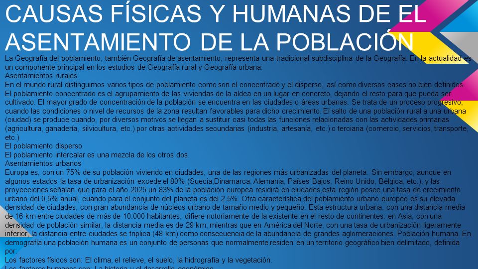 CAUSAS FÍSICAS Y HUMANAS DE EL ASENTAMIENTO DE LA POBLACIÓN