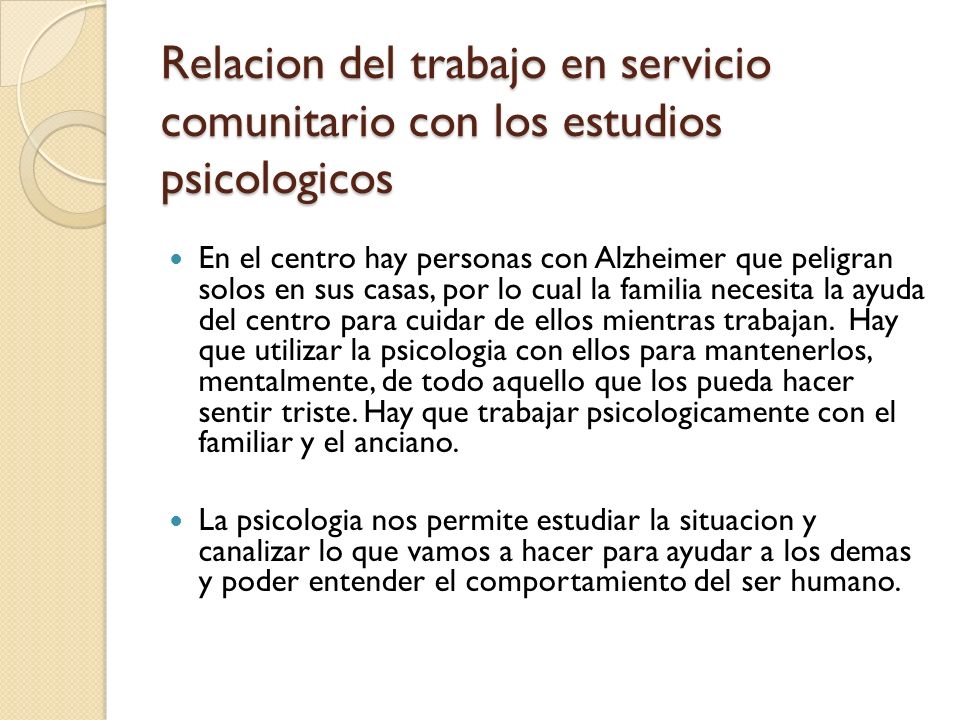 Relacion del trabajo en servicio comunitario con los estudios psicologicos