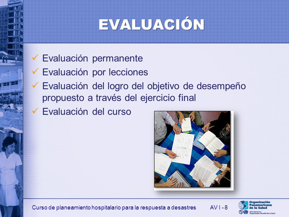 EVALUACIÓN Evaluación permanente Evaluación por lecciones