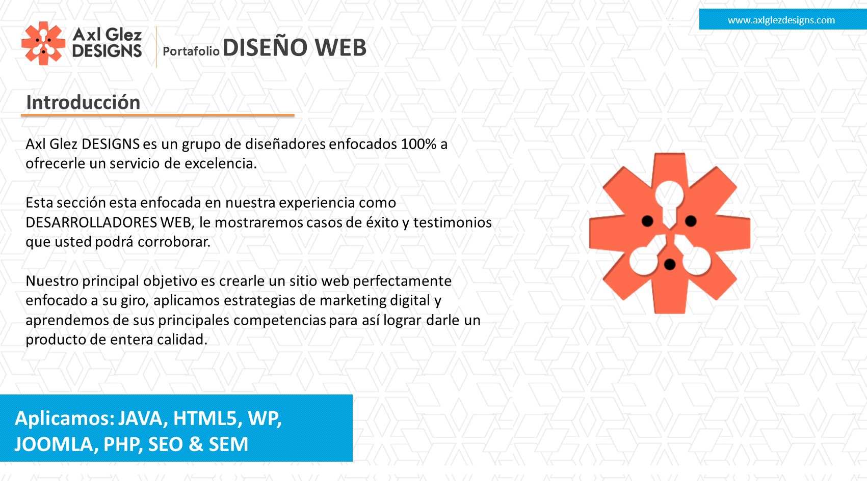 Aplicamos: JAVA, HTML5, WP, JOOMLA, PHP, SEO & SEM