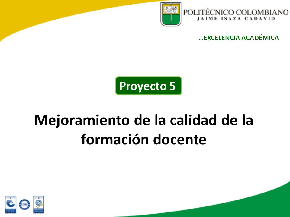 Mejoramiento de la calidad de la formación docente
