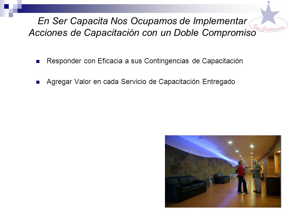 En Ser Capacita Nos Ocupamos de Implementar Acciones de Capacitación con un Doble Compromiso