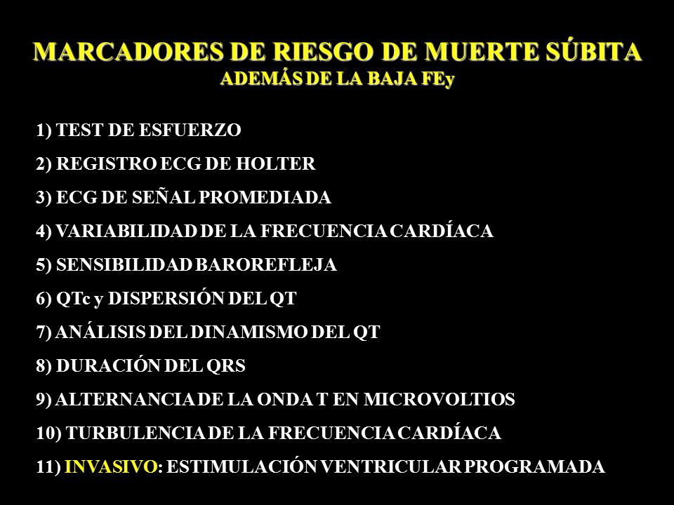 MARCADORES DE RIESGO DE MUERTE SÚBITA ADEMÁS DE LA BAJA FEy