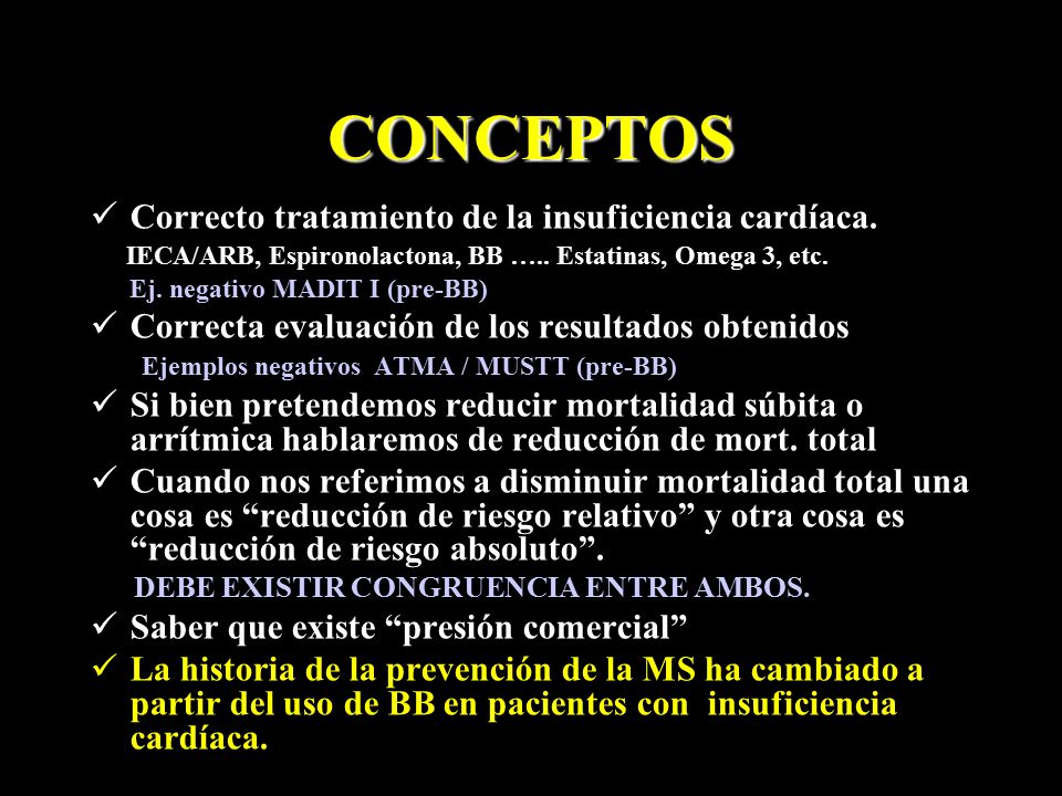 CONCEPTOS Correcto tratamiento de la insuficiencia cardíaca.
