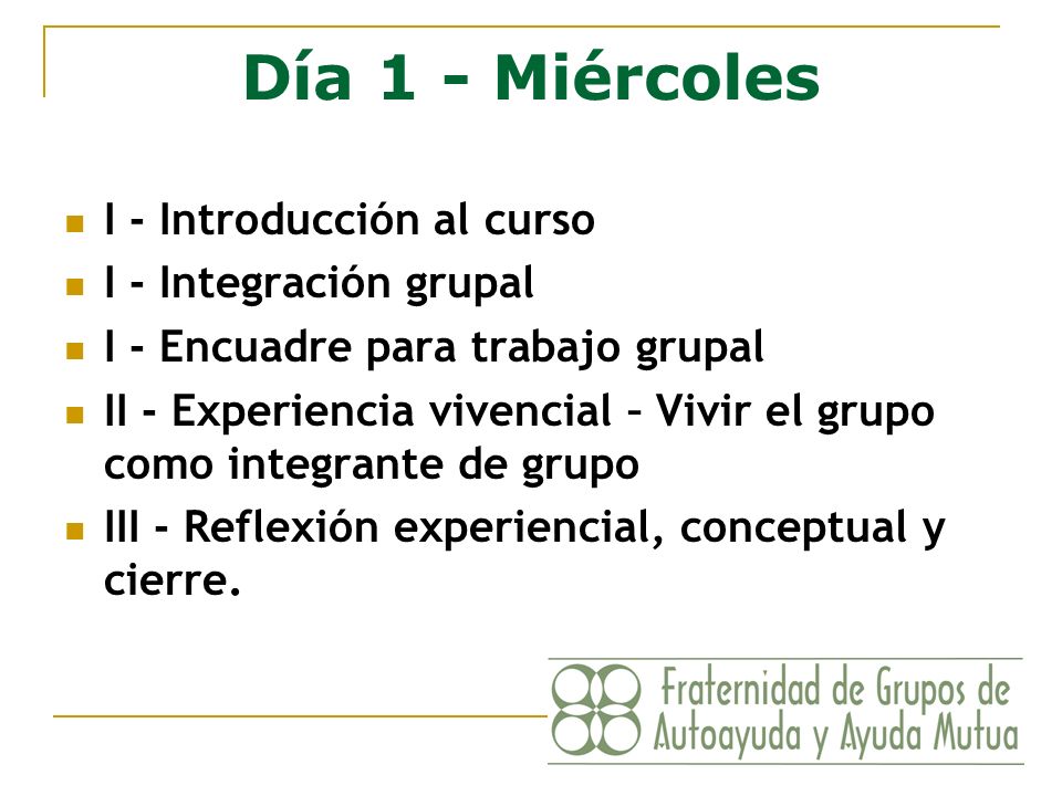Día 1 - Miércoles I - Introducción al curso I - Integración grupal