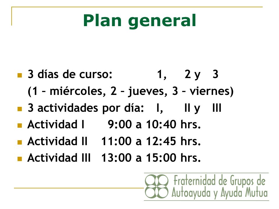 Plan general 3 días de curso: 1, 2 y 3