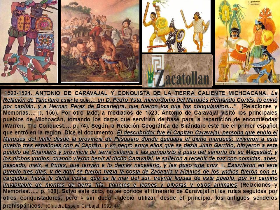 ANTONIO DE CARAVAJAL Y CONQUISTA DE LA TIERRA CALIENTE MICHOACANA.