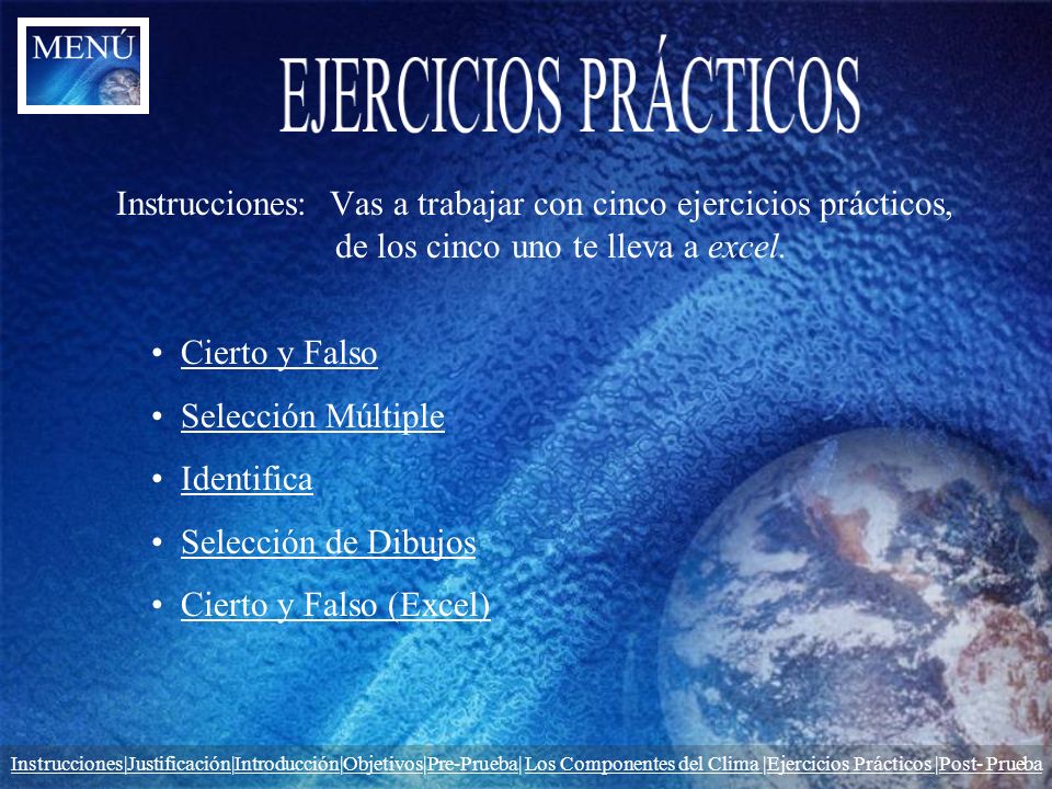 EJERCICIOS PRÁCTICOS Instrucciones: Vas a trabajar con cinco ejercicios prácticos, de los cinco uno te lleva a excel.