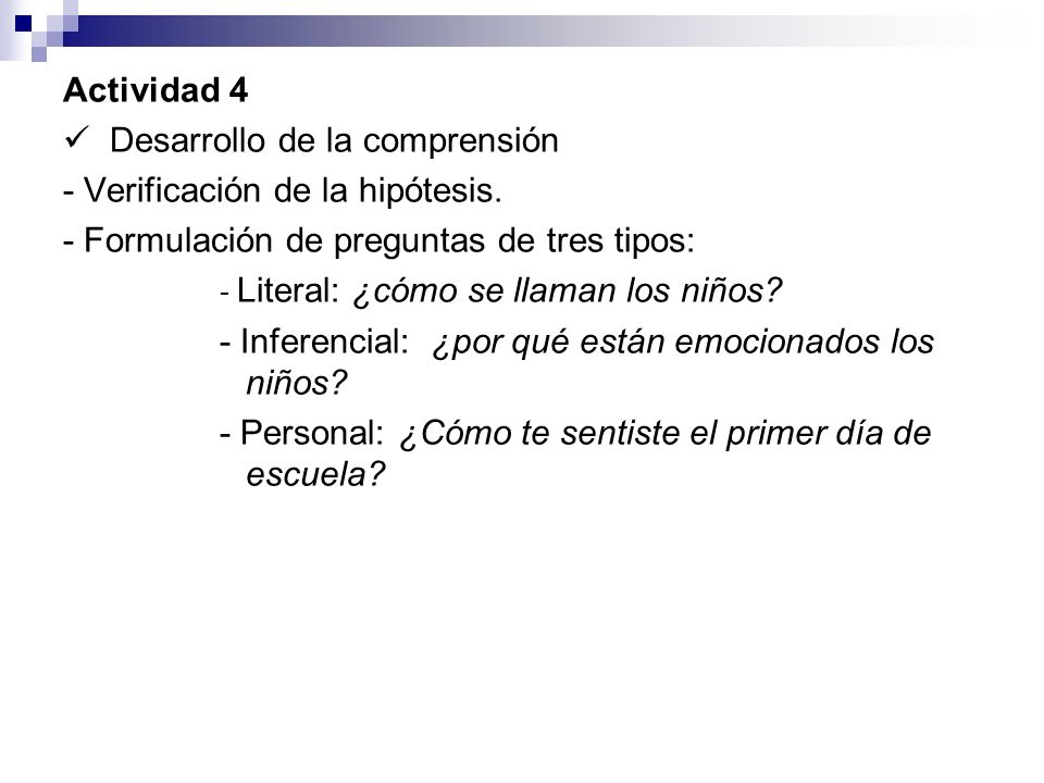  Desarrollo de la comprensión - Verificación de la hipótesis.
