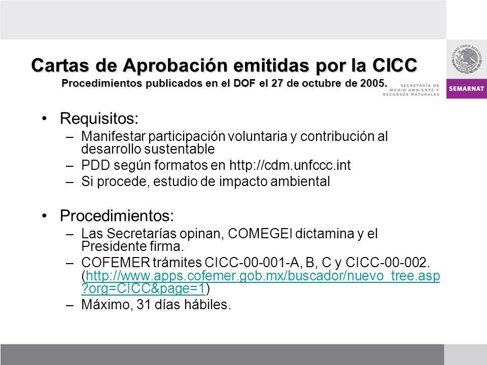 Cartas de Aprobación emitidas por la CICC Procedimientos publicados en el DOF el 27 de octubre de 2005.