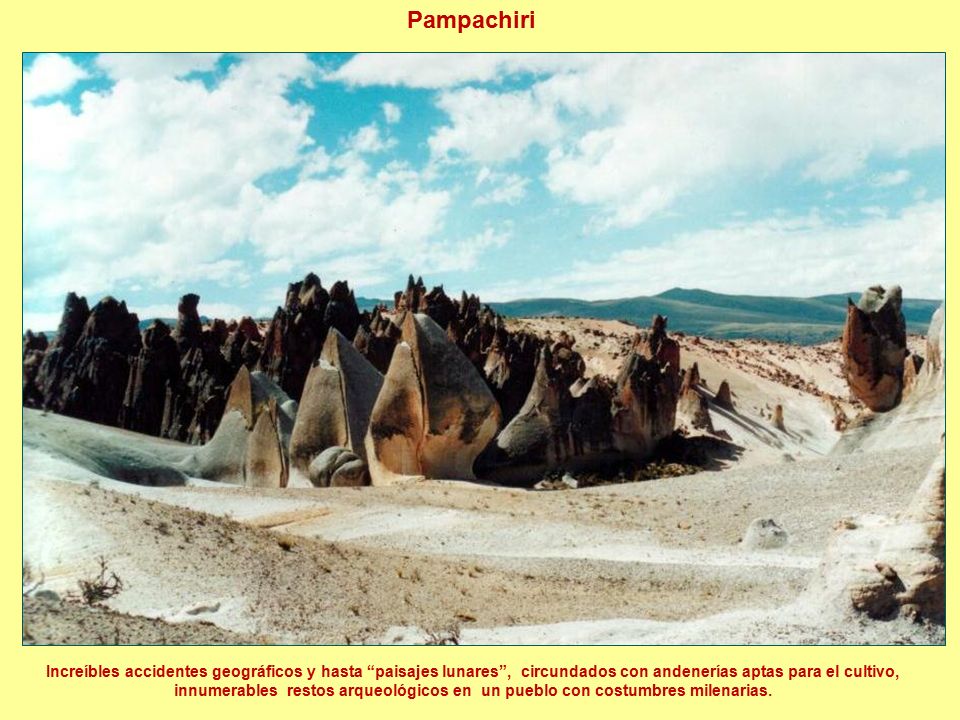 Pampachiri 24. En este lugar parece haberse detenido el tiempo, el que se ha encargado de moldear.
