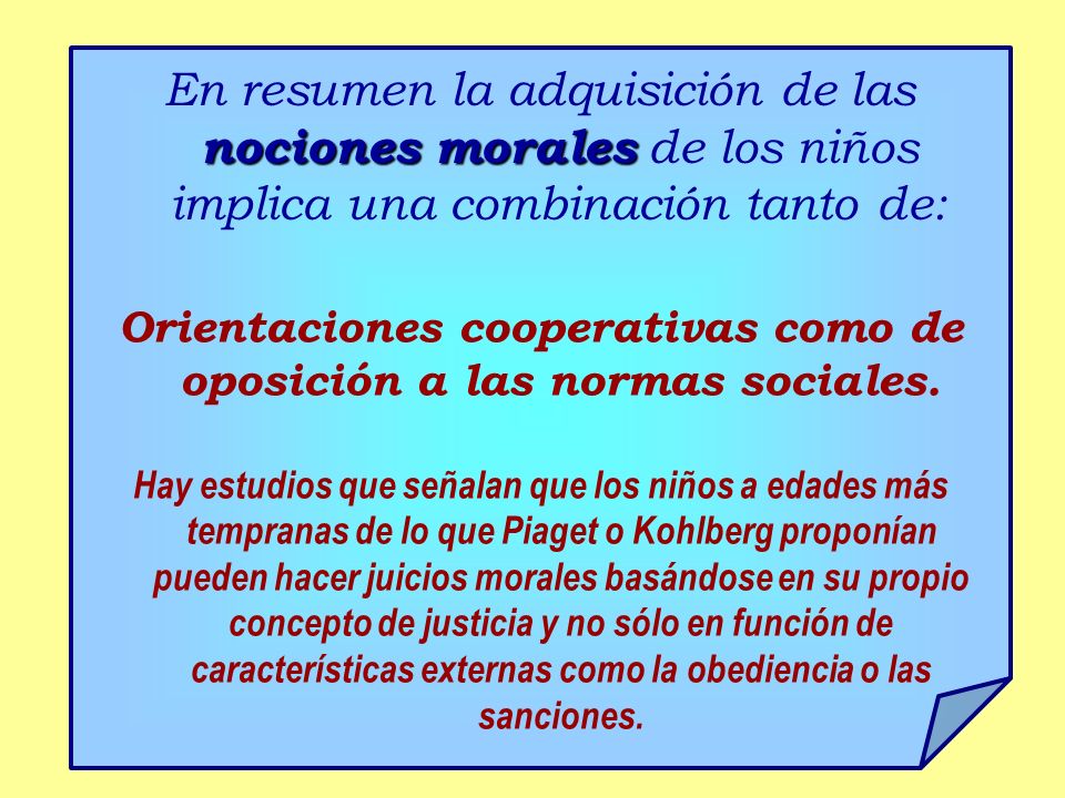 Orientaciones cooperativas como de oposición a las normas sociales.