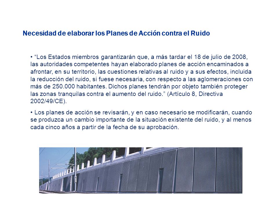 Necesidad de elaborar los Planes de Acción contra el Ruido