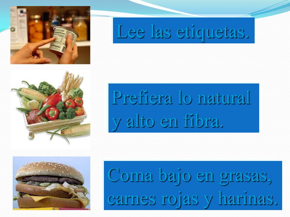 Lee las etiquetas. Prefiera lo natural y alto en fibra.