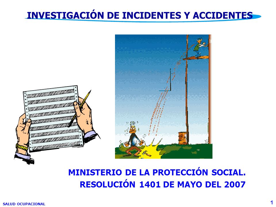 MINISTERIO DE LA PROTECCIÓN SOCIAL. RESOLUCIÓN 1401 DE MAYO DEL 2007
