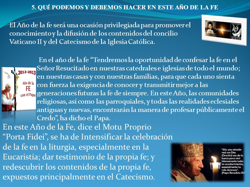 5. QUÉ PODEMOS Y DEBEMOS HACER EN ESTE AÑO DE LA FE