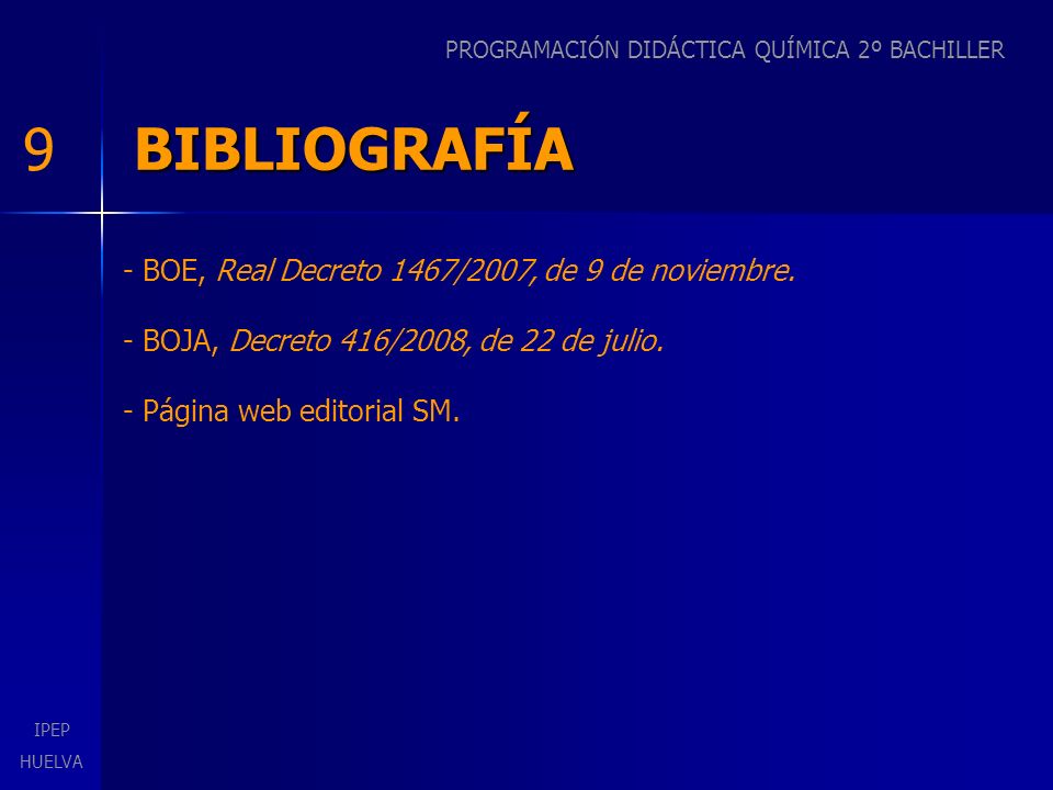 BIBLIOGRAFÍA 9 - BOE, Real Decreto 1467/2007, de 9 de noviembre.