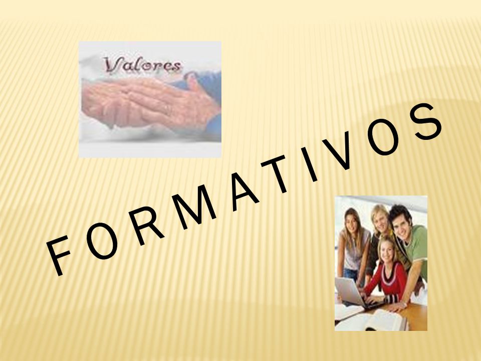 F O R M A T I V O S