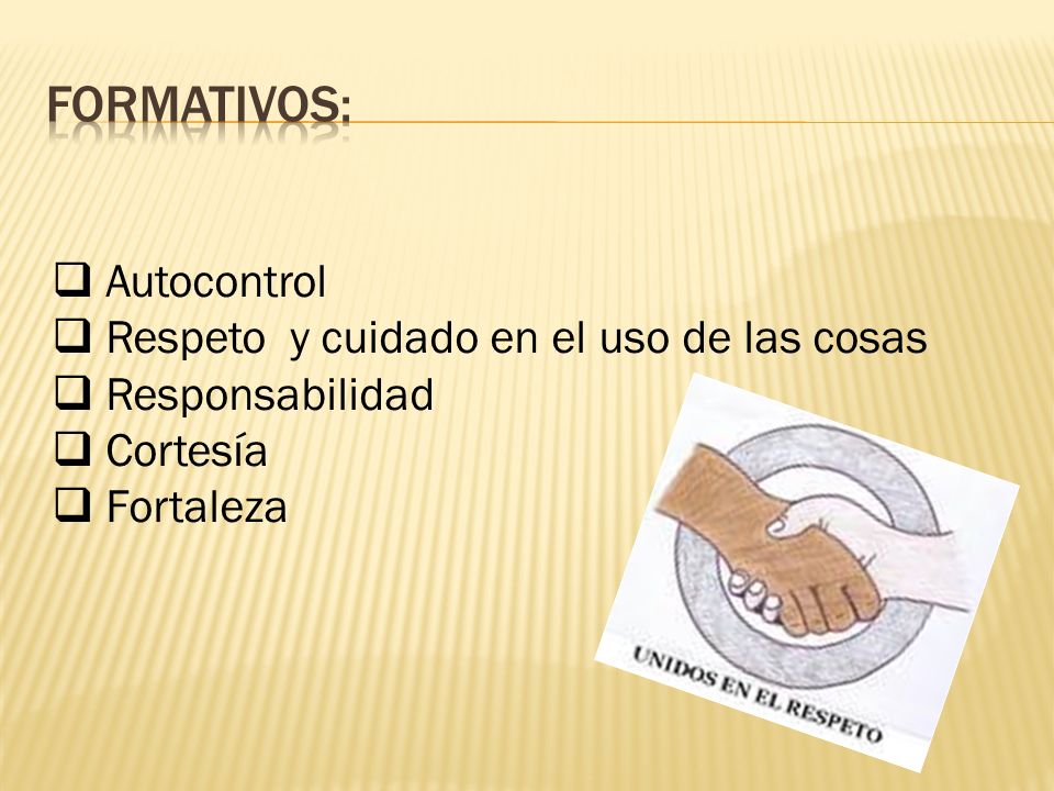 FormativOs: Autocontrol Respeto y cuidado en el uso de las cosas