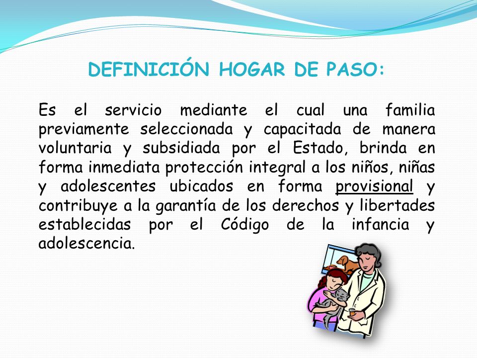 DEFINICIÓN HOGAR DE PASO: