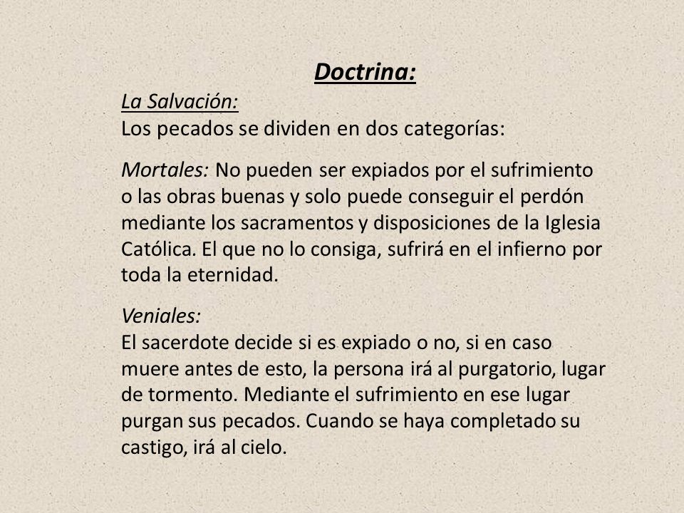 Doctrina: La Salvación: Los pecados se dividen en dos categorías: